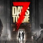 7 Days To Die İndir – Full PC + Online v21.2 b37 Türkçe